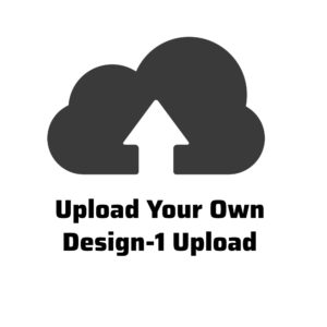 Upload-Your-Own-Design-1-Upload